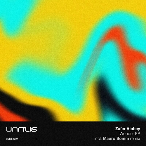 Zafer Atabey - Wonder [UNRILIS105]